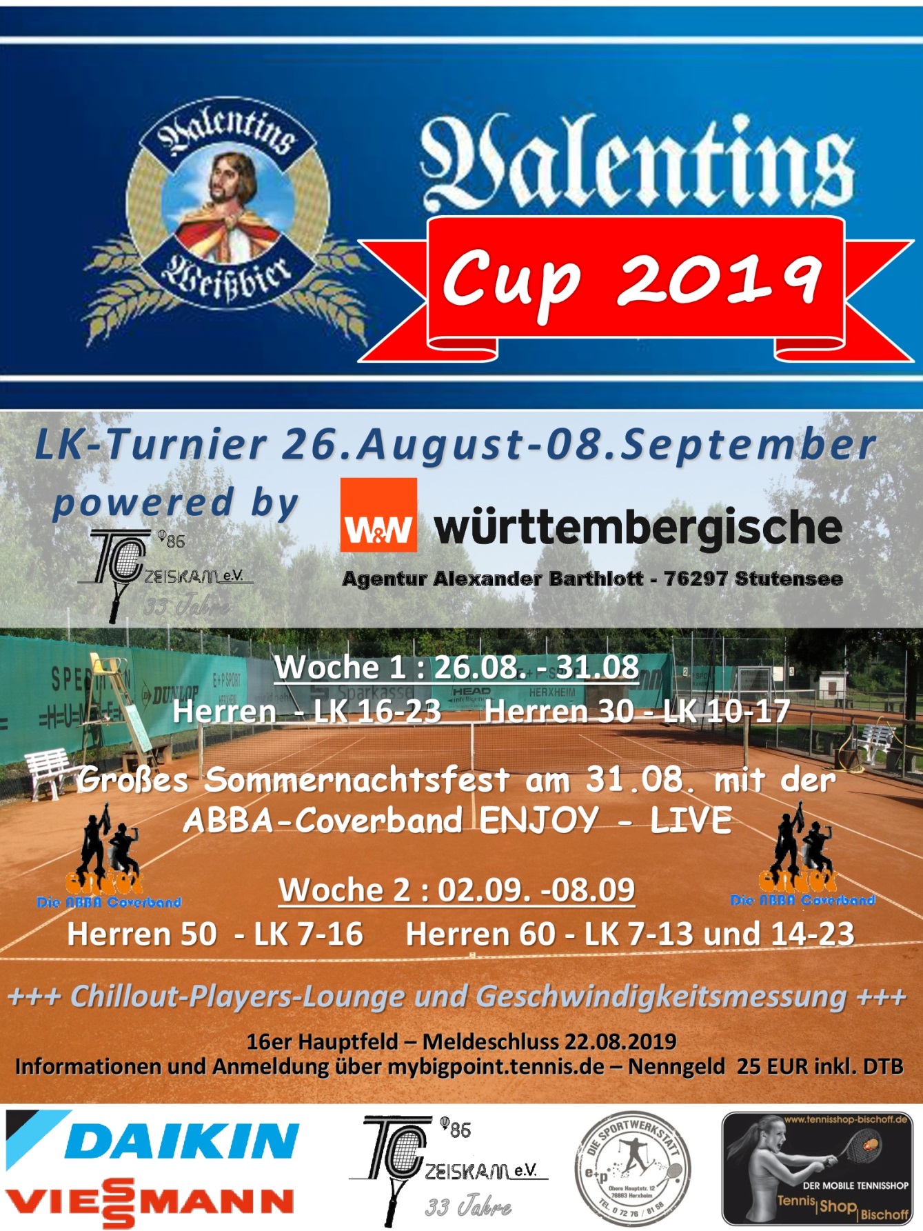 Valentinscup 2019 26.August - 08.September